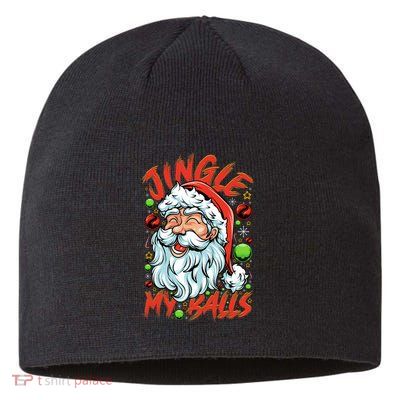 Jingle My Balls Check Out Hipster Funny Santa Humor Xmas Sustainable Beanie