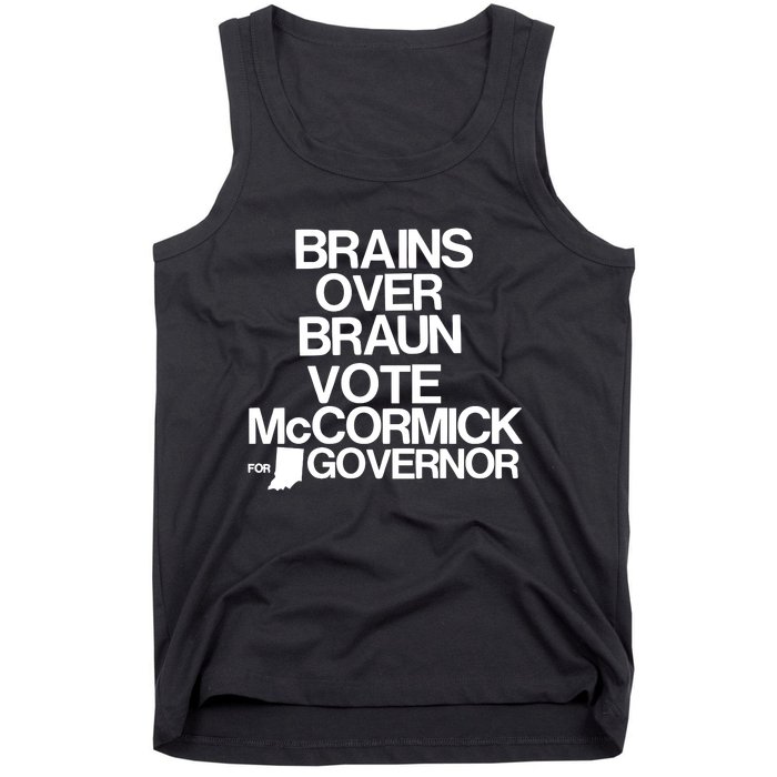 Jennifer Mccormick Brains Over Braun Vote Mccormick For Governor Tank Top