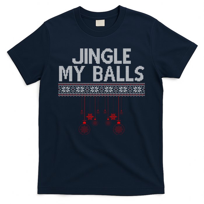 Jingle My Balls Funny Ugly Christmas T-Shirt