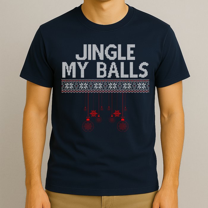 Jingle My Balls Funny Ugly Christmas T-Shirt