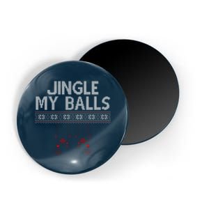 Jingle My Balls Funny Ugly Christmas Magnet