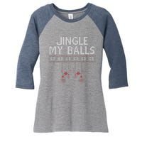 Jingle My Balls Funny Ugly Christmas Women's Tri-Blend 3/4-Sleeve Raglan Shirt