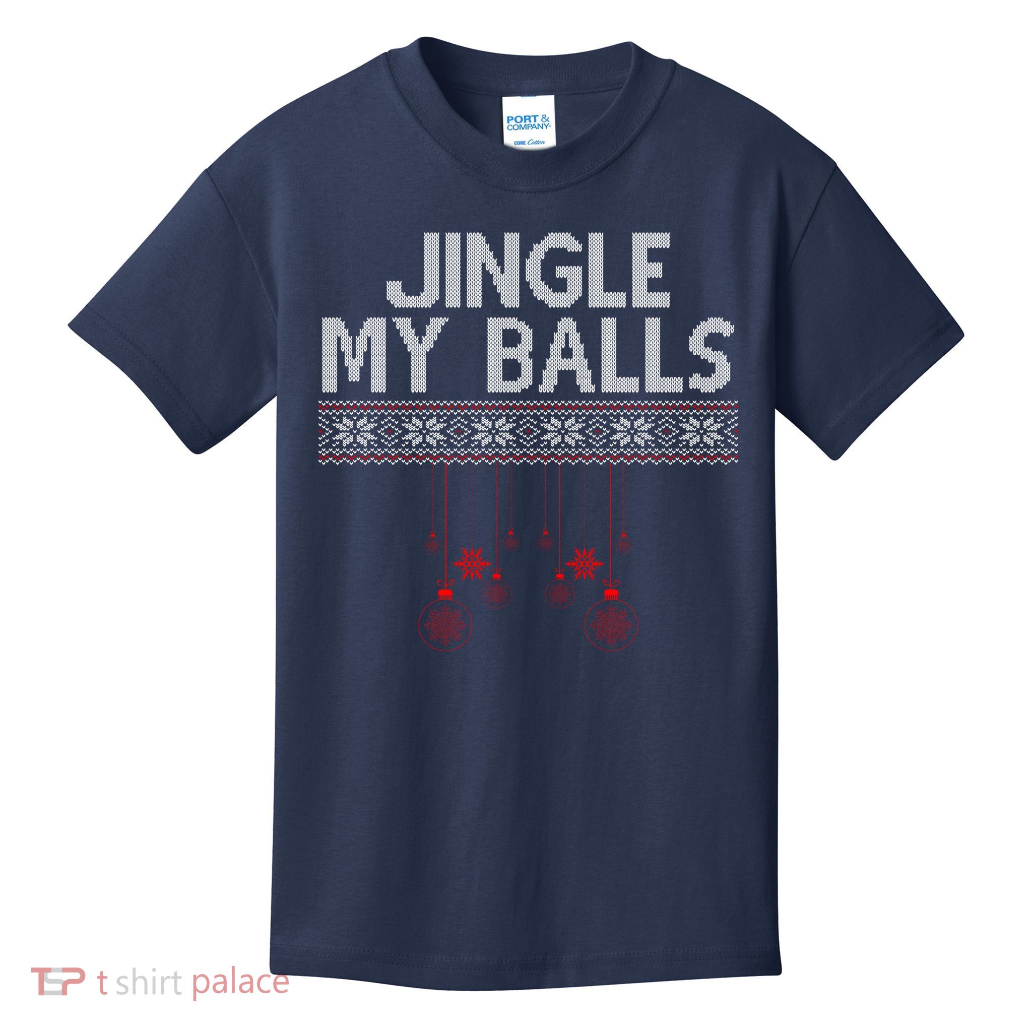 Jingle My Balls Funny Ugly Christmas Kids T-Shirt