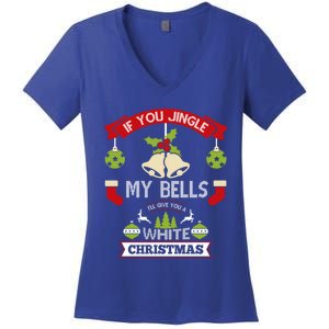 Jingle My Bells I'll Give You A White Christmas Funny Adult Gift Women's V-Neck T-Shirt