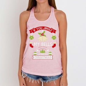 Jingle My Bells I'll Give You A White Christmas Funny Adult Gift Women's Knotted Racerback Tank