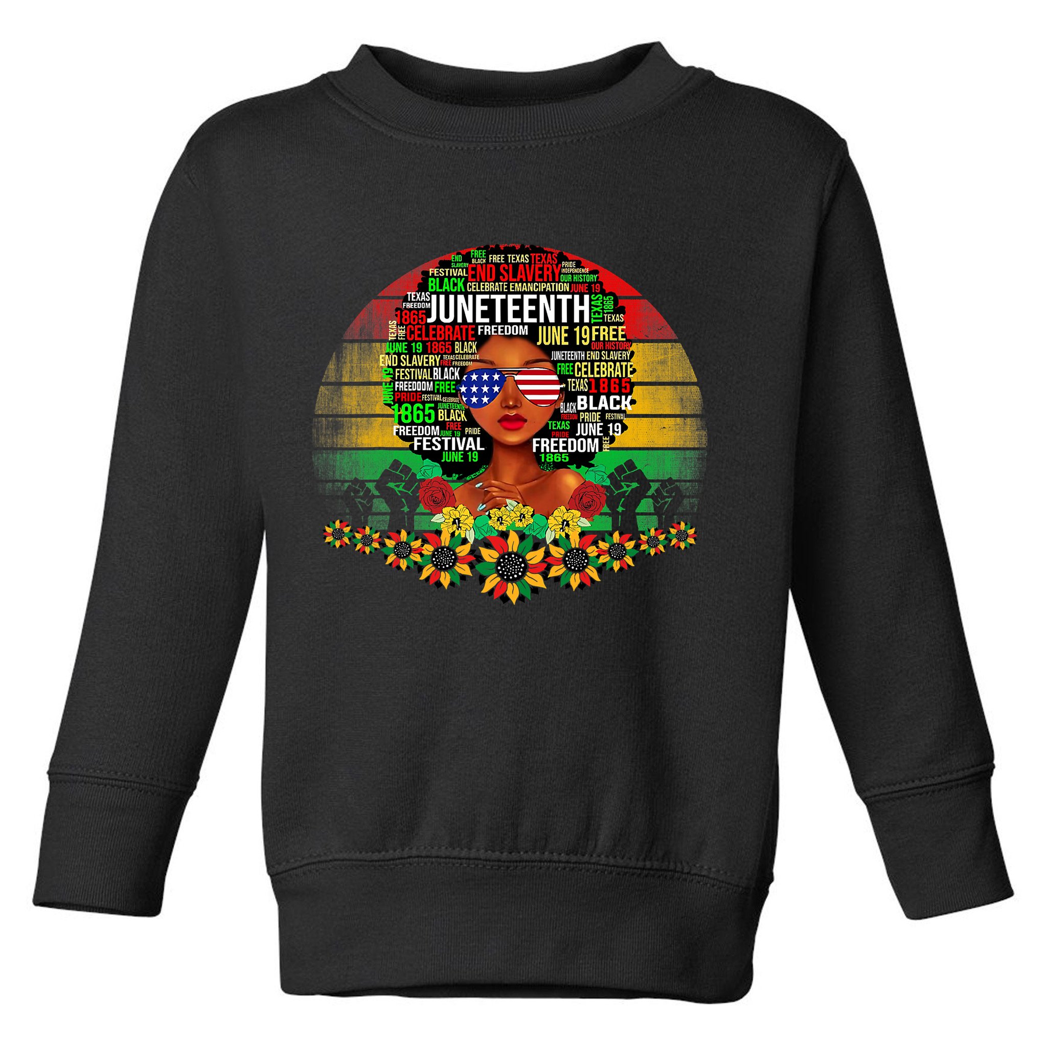 Juneteenth Melanin Black Women Natural Hair Afro Word Art Gift African Pride Toddler Sweatshirt