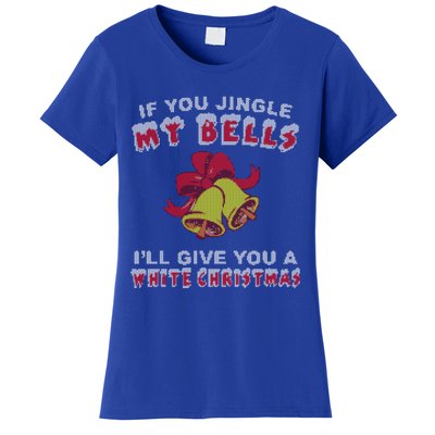 Jingle My Bells Funny Inappropriate Christmas Cool Gift Women's T-Shirt