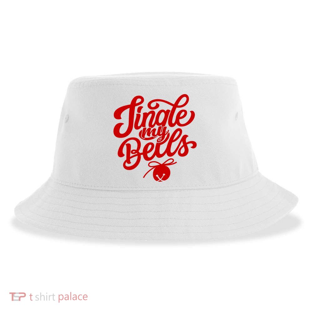 Jingle My Bells Funny Christmas Holiday Sustainable Bucket Hat