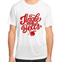 Jingle My Bells Funny Christmas Holiday Adult ChromaSoft Performance T-Shirt