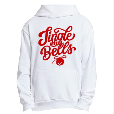 Jingle My Bells Funny Christmas Holiday Urban Pullover Hoodie