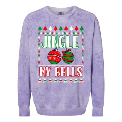 Jingle My Balls - Funny Christmas Holidays Xmas Colorblast Crewneck Sweatshirt