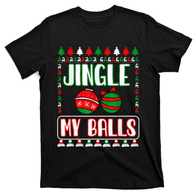 Jingle My Balls - Funny Christmas Holidays Xmas T-Shirt