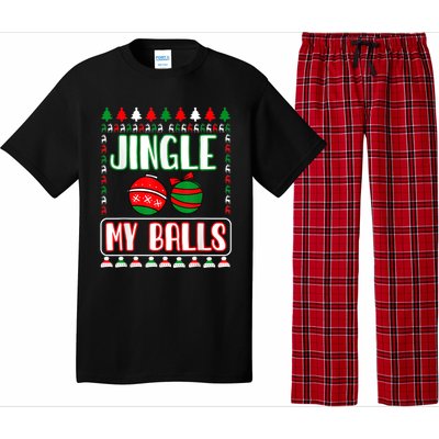 Jingle My Balls - Funny Christmas Holidays Xmas Pajama Set