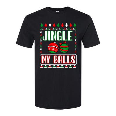 Jingle My Balls - Funny Christmas Holidays Xmas Softstyle CVC T-Shirt