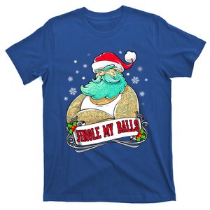 Jingle My Balls Tattooed Santa Xmas Party Adult Gift Idea Cute Gift T-Shirt