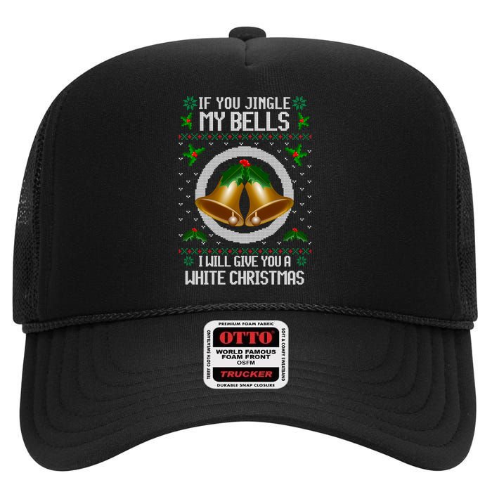 Jingle My Bells I Will Give You A White Christmas Xmas High Crown Mesh Back Trucker Hat