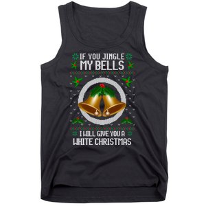 Jingle My Bells I Will Give You A White Christmas Xmas Tank Top