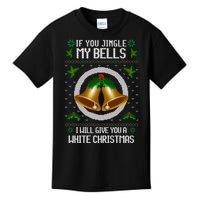 Jingle My Bells I Will Give You A White Christmas Xmas Kids T-Shirt