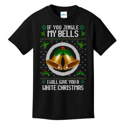 Jingle My Bells I Will Give You A White Christmas Xmas Kids T-Shirt