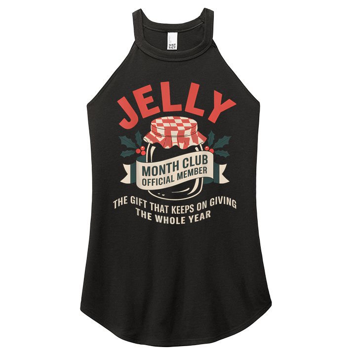 Jelly Month Club Member Funny Foodie Gift Idea Women's Perfect Tri Rocker Tank