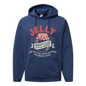 Jelly Month Club Member Funny Foodie Gift Idea Performance Fleece Hoodie