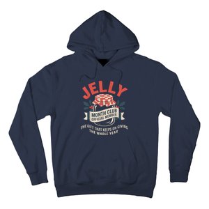 Jelly Month Club Member Funny Foodie Gift Idea Hoodie