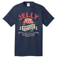 Jelly Month Club Member Funny Foodie Gift Idea Tall T-Shirt