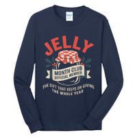 Jelly Month Club Member Funny Foodie Gift Idea Tall Long Sleeve T-Shirt