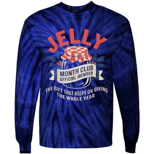 Jelly Month Club Member Funny Foodie Gift Idea Tie-Dye Long Sleeve Shirt