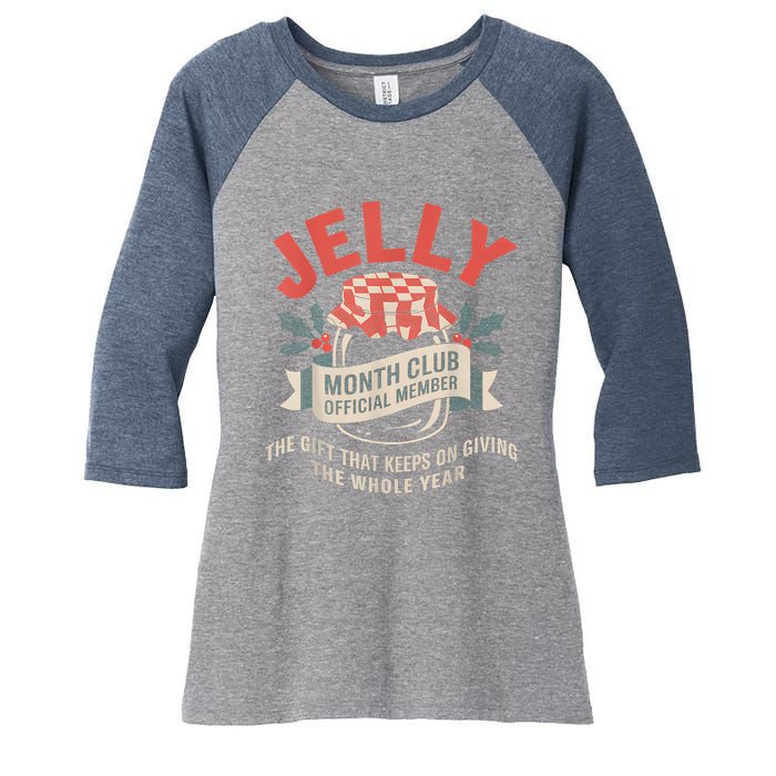 Jelly Month Club Member Funny Foodie Gift Idea Women's Tri-Blend 3/4-Sleeve Raglan Shirt