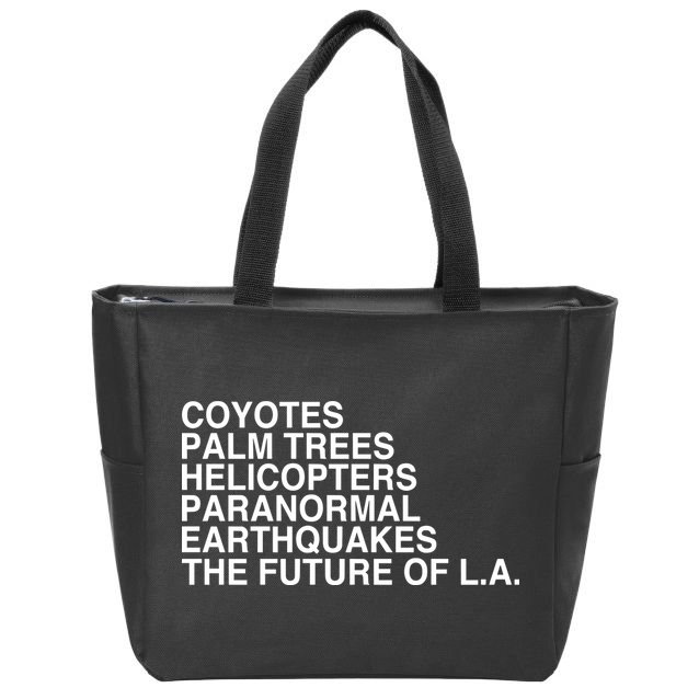 John Mulaney Coyotes Palm Trees Helicopters Paranormal Earthquakes The Future Of Zip Tote Bag