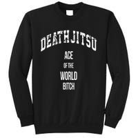 Jon Moxley Death Jitsu Ace Of The World Bitch Sweatshirt