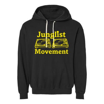 Junglist Movement Dj Turntables Garment-Dyed Fleece Hoodie