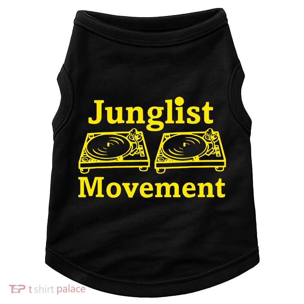 Junglist Movement Dj Turntables Doggie Tank