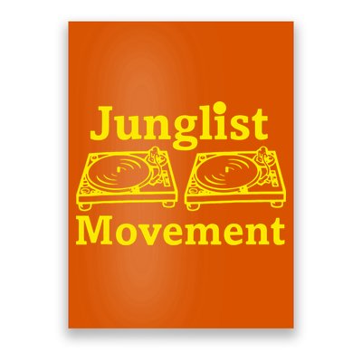 Junglist Movement Dj Turntables Poster