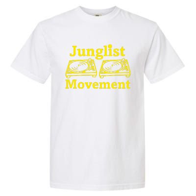 Junglist Movement Dj Turntables Garment-Dyed Heavyweight T-Shirt