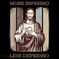 Jesus More Espresso And Less Depresso Retro Coffee Lovers Poster