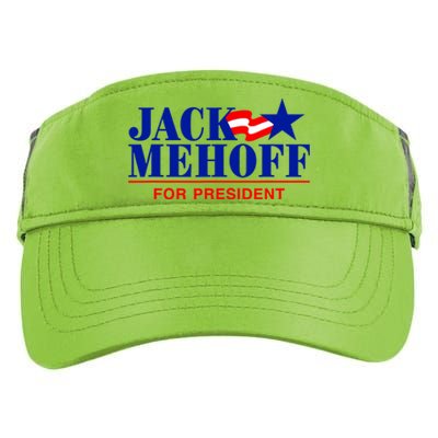 Jack Mehoff For President Funny Election 2024 Adult Drive Performance Visor