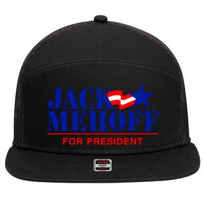 Jack Mehoff For President Funny Election 2024 7 Panel Mesh Trucker Snapback Hat