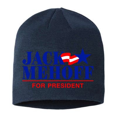 Jack Mehoff For President Funny Election 2024 Sustainable Beanie