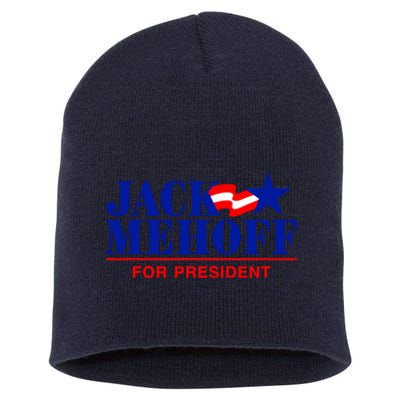 Jack Mehoff For President Funny Election 2024 Short Acrylic Beanie