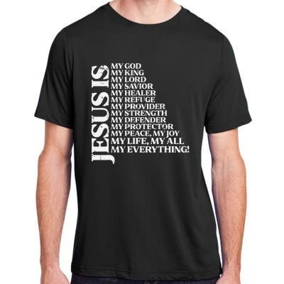 Jesus My God King Lord Religious Christian Adult ChromaSoft Performance T-Shirt