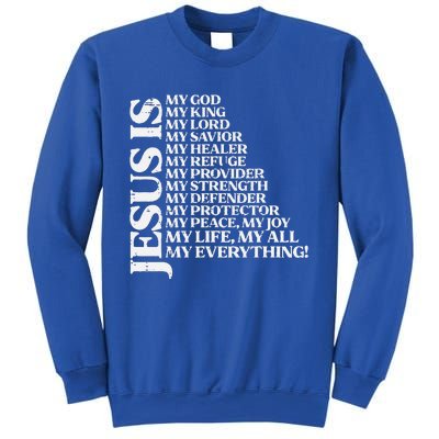 Jesus My God King Lord Religious Christian Sweatshirt