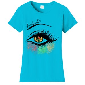 Juneteenth Meaningful Gift For Women Juneteenth Eye African American Cool Gift Women's T-Shirt