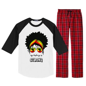 Juneteenth My History Is Strong Black Pride Beautiful Hair Gift Raglan Sleeve Pajama Set