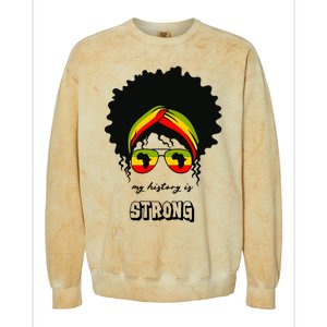 Juneteenth My History Is Strong Black Pride Beautiful Hair Gift Colorblast Crewneck Sweatshirt