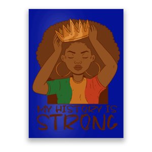 Juneteenth My History Is Strong Freedom 1865 Black Great Gift Poster