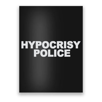 John Melendez Hypocrisy Police Poster