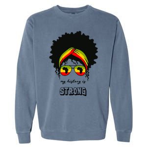 Juneteenth My History Is Strong Black Pride Beautiful Hair Meaningful Gift Garment-Dyed Sweatshirt