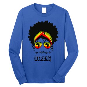 Juneteenth My History Is Strong Black Pride Beautiful Hair Meaningful Gift Long Sleeve Shirt